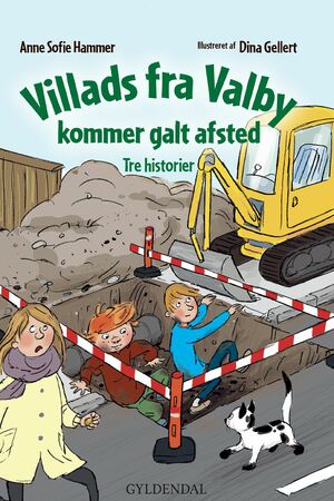 Villads fra Valby kommer galt afsted : tre historier