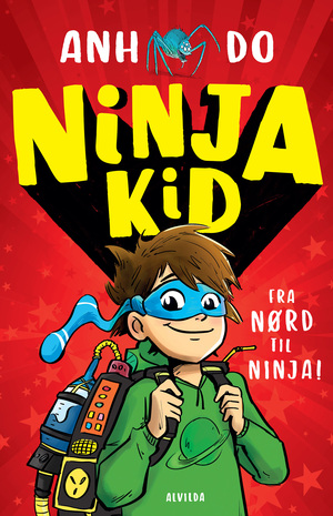 Ninja Kid - fra nørd til ninja!