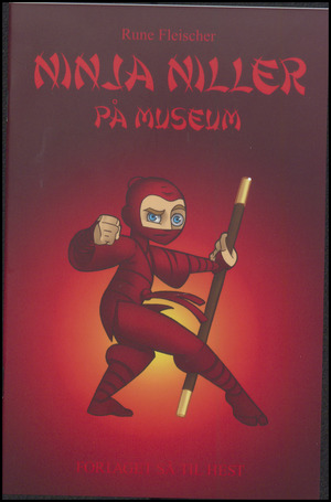 Ninja Niller på museum